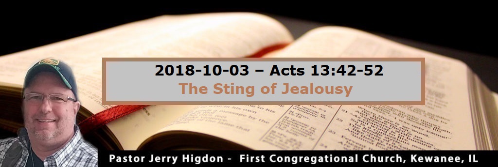 2018-10-03 – Acts 13:42-52 – The Sting of Jealousy