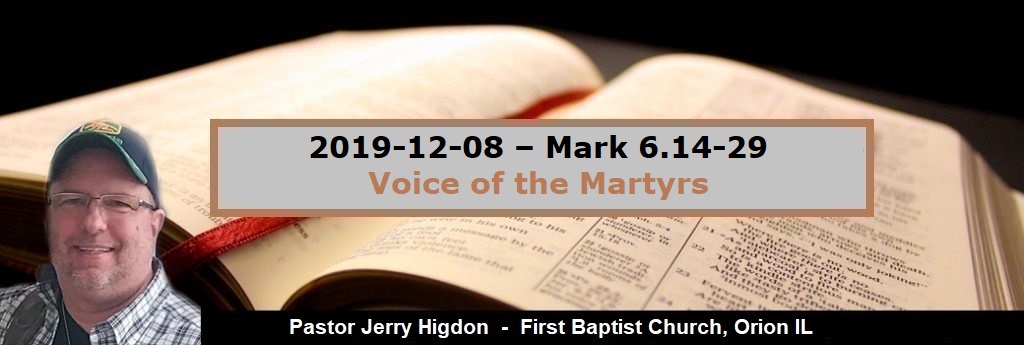 2019-12-08 – Mark 6:14-29 – Voice of the Martyrs